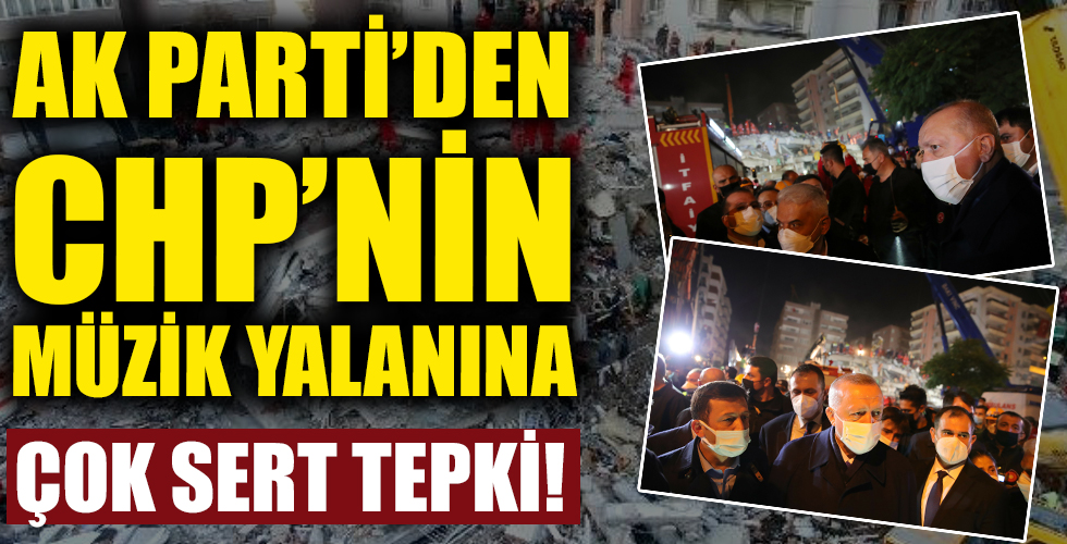 Ak Parti'den CHP'nin müzik yalanına çok sert tepki!