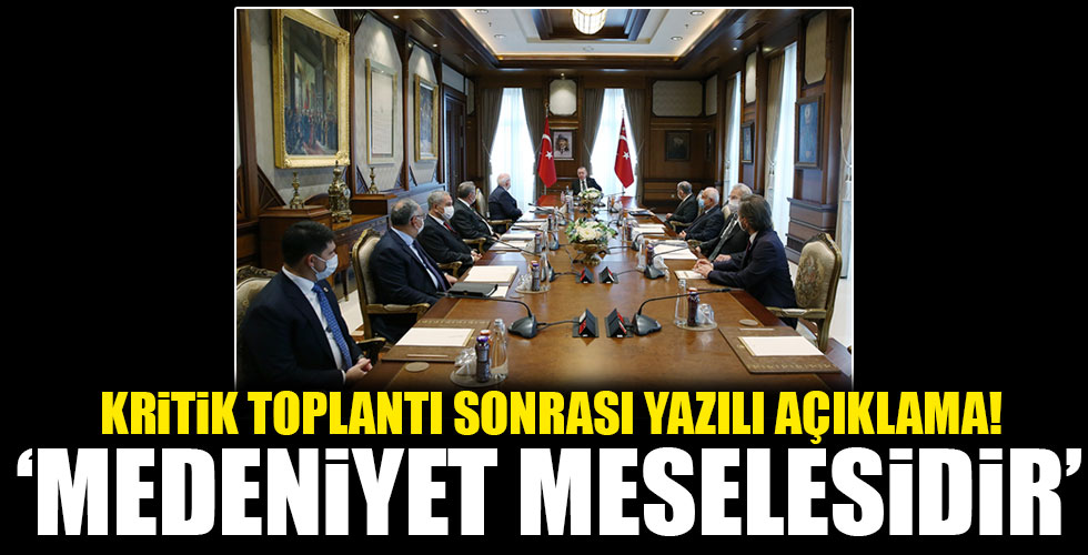 Cumhurbaşkanlığı Yüksek İstişare Kurulu toplantısı sonrası yazılı açıklama!