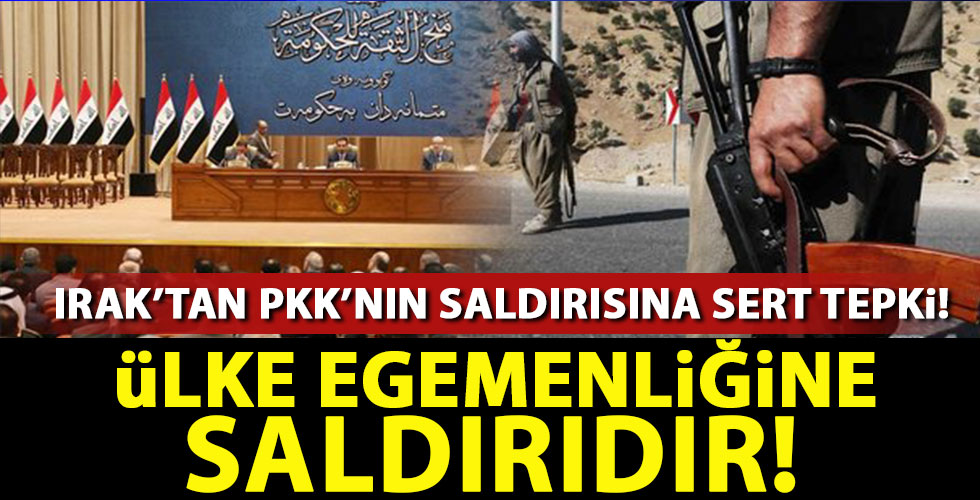 Irak'tan PKK'nın saldırısına sert tepki!