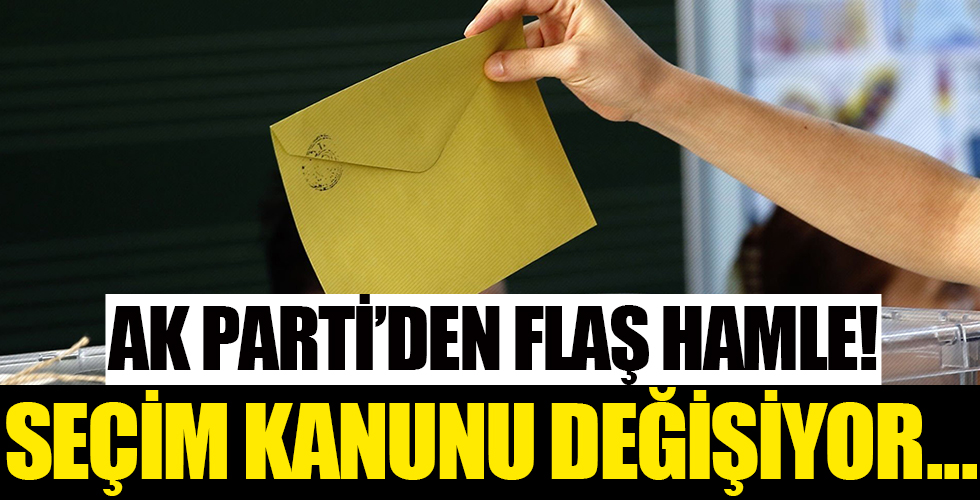 AK Parti'den 5 başlıkta Seçim Kanunu düzenlemesi!