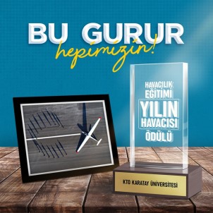 'Yılın Havacısı' Ödülü KTO Karatay Üniversitesi'nin Oldu