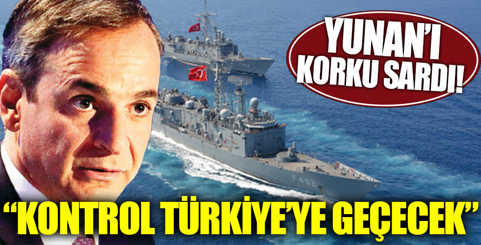 Yunan'ı korku sardı! 'Kontrol Türkiye'ye geçecek'