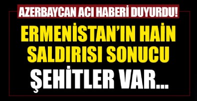 Azerbaycan acı haberi duyurdu!