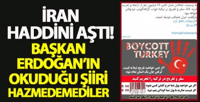 Başkan Erdoğan'ın Azerbaycan'da okuduğu şiirdien rahatsız olan İran haddini aştı! Türk mallarına boykot başlattılar