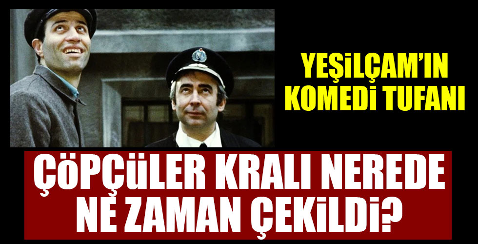 Çöpçüler Kralı hangi yıl nerede çekildi?