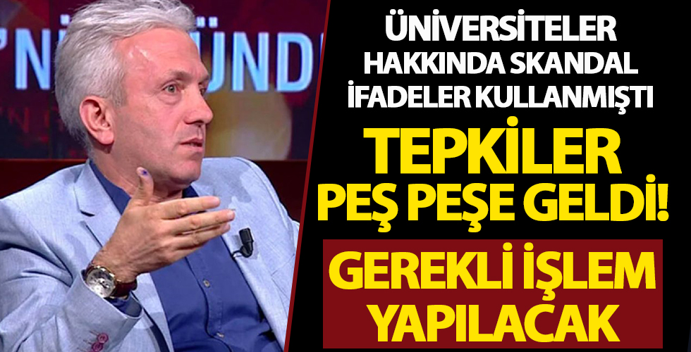Ebubekir Sofuoğlu'nun üniversitelere yönelik skandal sözlerine tepki yağdı: Gerekli işlem yapılacak...