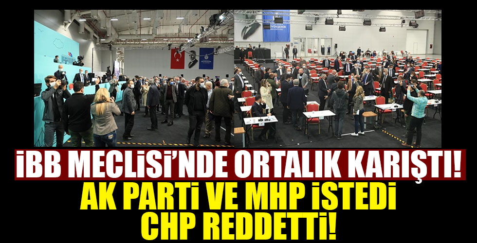 İBB Meclisi'nde gergin anlar! AK Parti ve MHP'nin sağlık çalışanları için istedi! CHP grubu reddetti!