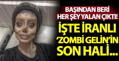 Başından beri her şey yalan çıktı! İşte İranlı 'Zombi Gelin'in son hali...