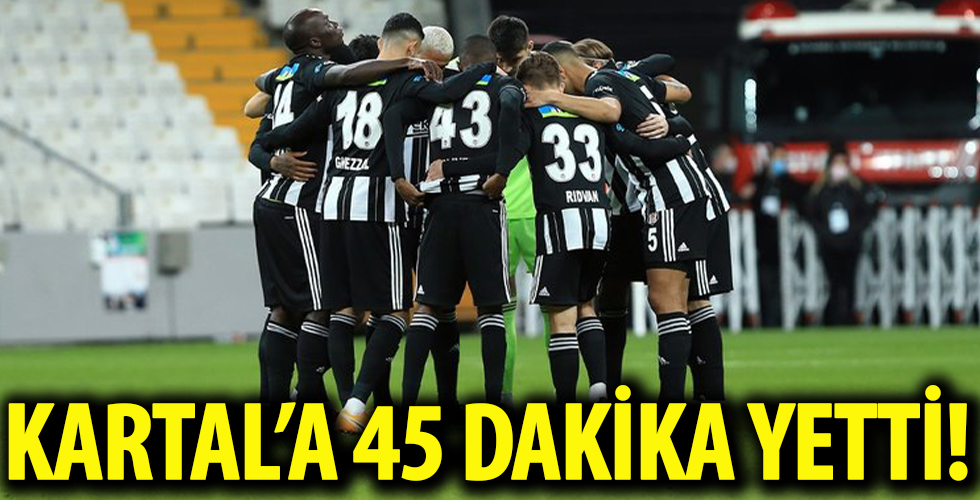 Kartal'a 45 dakika yetti! Beşiktaş 4-0 BB Erzurumspor