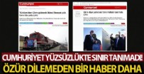 CHP yandaşı Cumhuriyet yalan haberleri düzeltme gereği bile duymadı!
