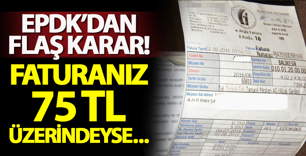 EPDK'dan flaş karar! Faturanız 75 TL üzerindeyse...