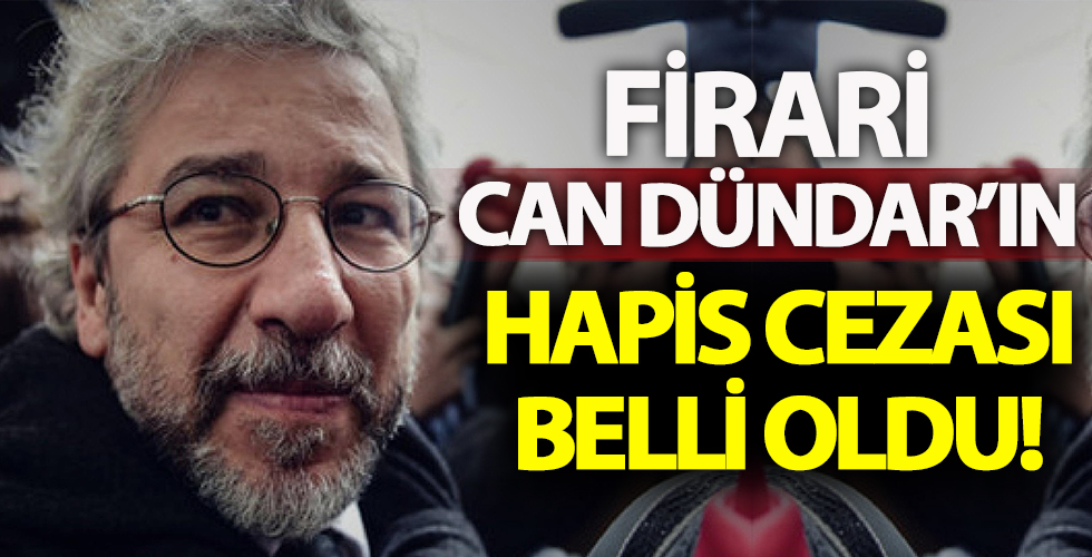 MİT tırları davasında yargılanan firari hain Can Dündar'a hapis cezası belli oldu!