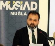 MÜSİAD Muğla Başkanı Demir Açıklaması 'Gün Esnafa Sahip Çıkma Günüdür'