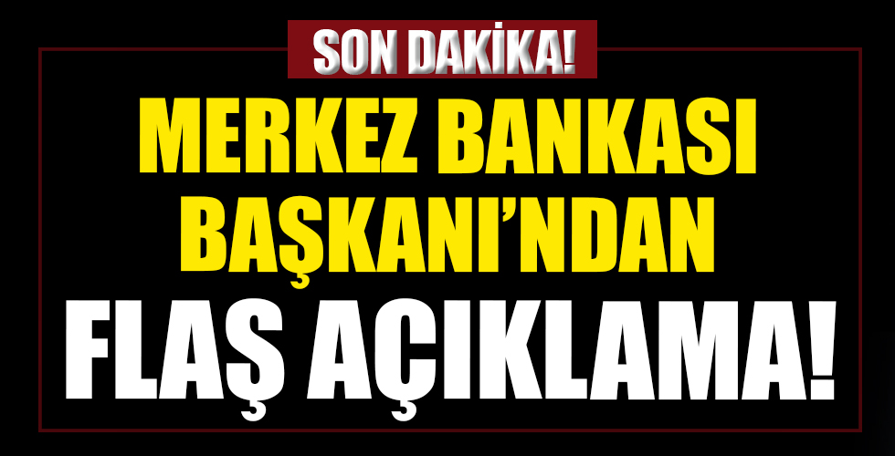 Merkez Bankası Başkanı Naci Ağbal'dan flaş açıklama!