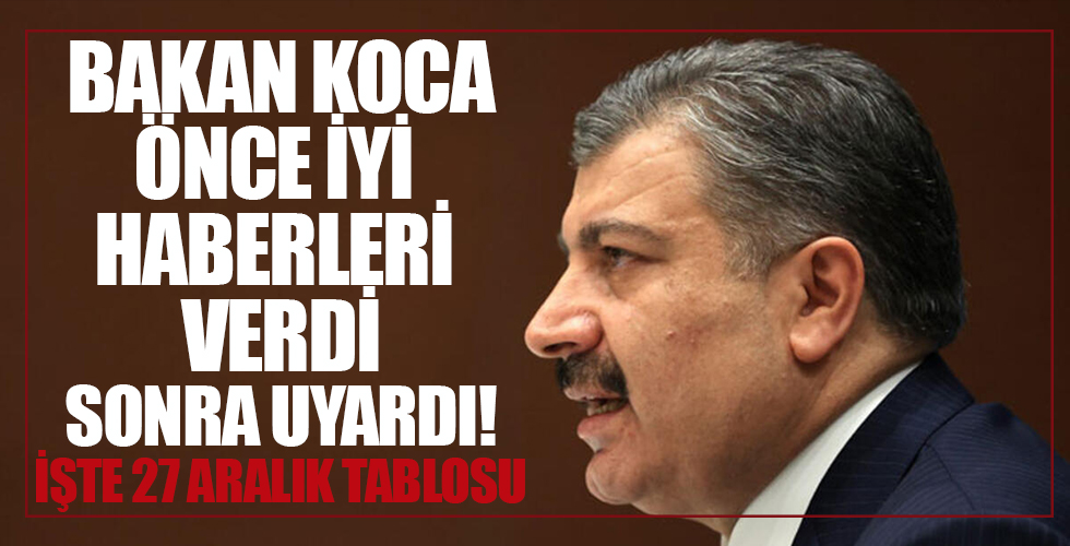 Bakan Koca iyi haberler verdi ama...