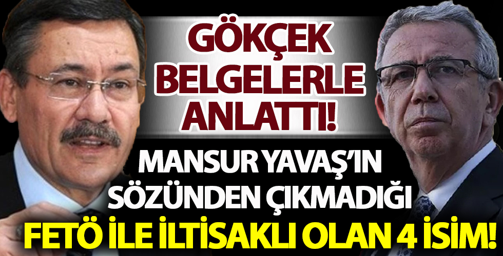 Melih Gökçek Mansur Yavaş'ın başdanışmanının FETÖ ile ilişkisini belgelerle deşifre etti!