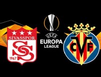 AZERBAYCAN - Sivasspor Villareal | İlk gol geldi!