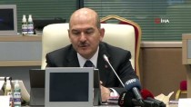 İçişleri Bakanı Süleyman Soylu, Afet Ve Acil Durum Kurulu Toplantısına Katıldı Açıklaması