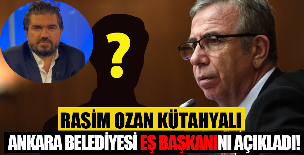 Rasim Ozan Kütahyalı Ankara Büyükşehir Belediyesi Eş Başkanını açıkladı
