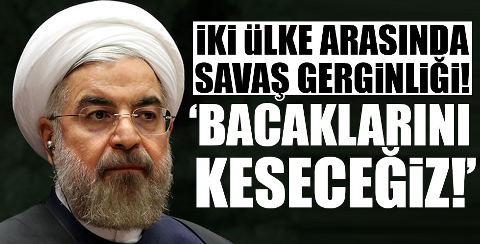 Ruhani: ABD'nin bacaklarını keseceğiz!