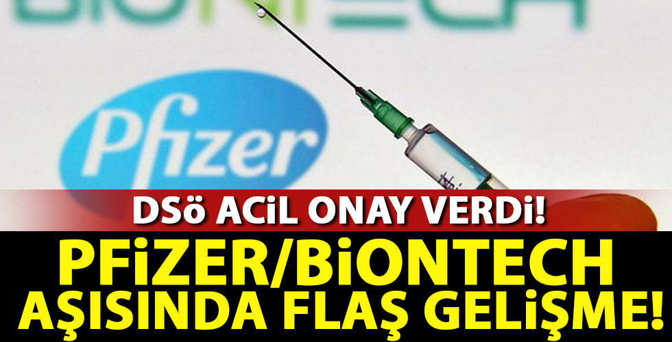 Pfizer/Biontech aşısında flaş gelişme!