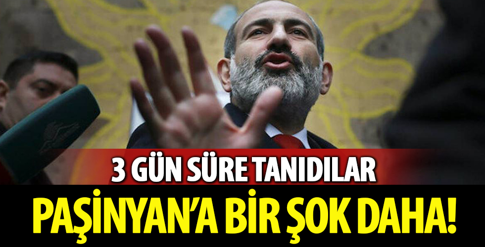 Paşinyan'a bir şok daha! 3 gün süre tanıdılar