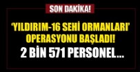 Yıldırım-16  Operasyonu başladı!