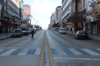 Erzurum'da Sokağa Çıkma Kısıtlamasının İkinci Gününde Caddeler Boş Kaldı Haberi