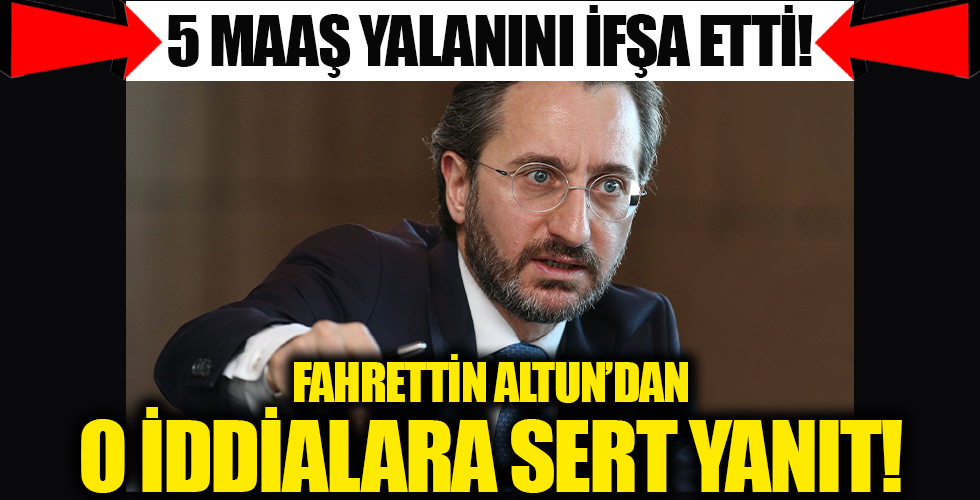 Fahrettin Altun '5 maaş' yalanını ifşa etti!