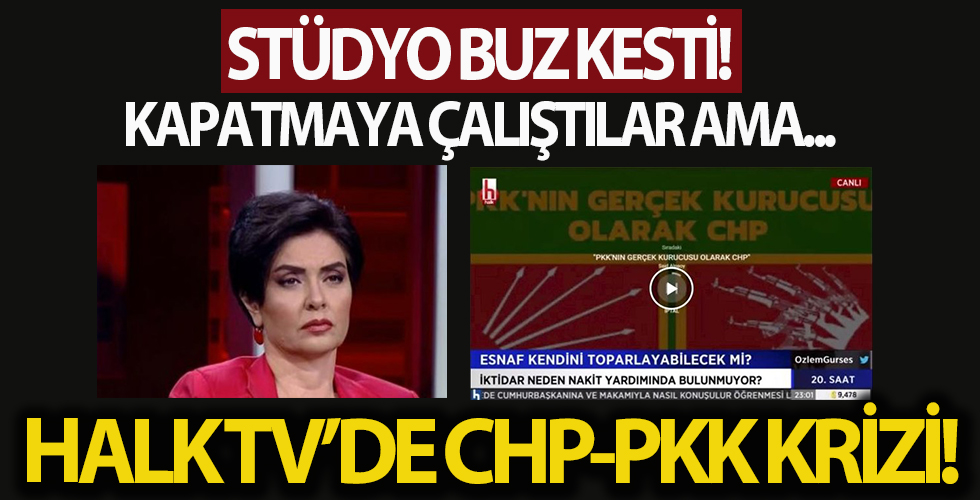 Halk TV'de CHP-PKK krizi: PKK'nın gerçek kurucusu olarak CHP