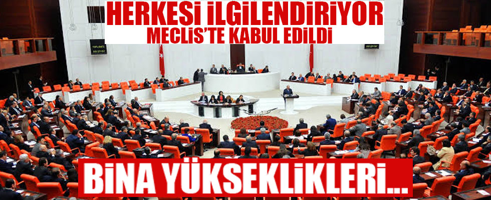 Herkesi ilgilendiren değişiklik Meclis'te kabul edildi