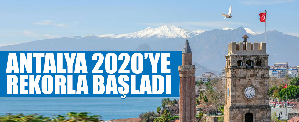 Antalya turizmde 2020'ye rekorla başladı