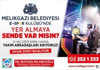 BEŞİKTAŞ - Melikgazi'de İlk E-Spor Kulübü Kuruluyor