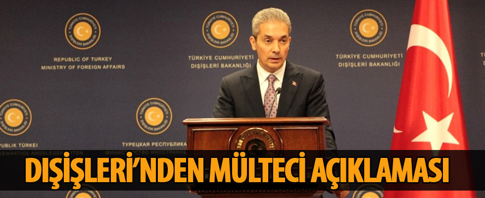 Dışişleri'nden mülteci açıklaması