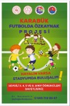 Karabük'te 'Futbolda Özkaynak Projesi' Başlıyor
