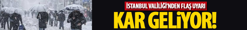 İstanbul Valiliğinden kar uyarısı