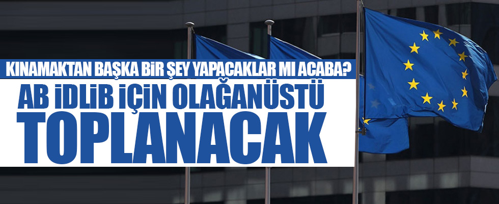 AB İdlib için olağanüstü toplanacak