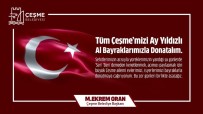 Çeşme Belediye Başkanı Oran'dan Bayrak Çağrısı