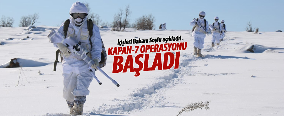 İçişleri Bakanı Soylu açıkladı! Kapan-7 operasyonu başladı