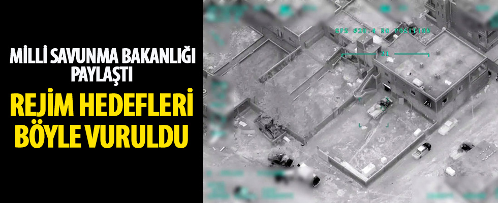 Rejim hedefleri böyle imha edildi