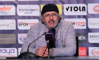 Mustafa Reşit Akçay Açıklaması 'Oyuncularımızın Sahada Verdiği Mücadele Oldukça İyiydi'