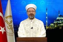 Diyanet İşleri Başkanı Erbaş'tan Umreden Dönen Vatandaşlara Uyarı