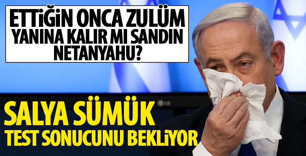 Netanyahu korona testi yaptırdı