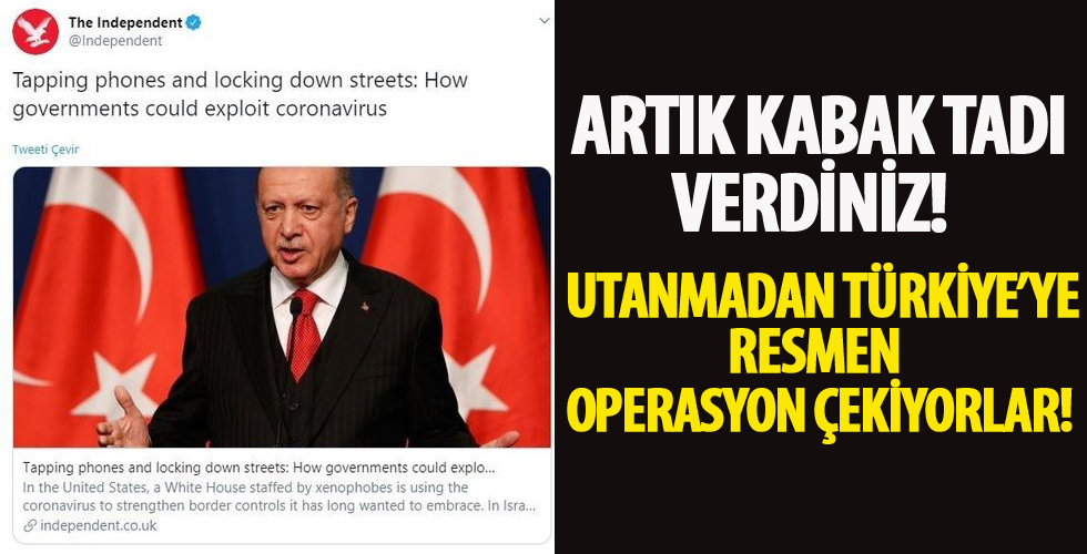 İngiliz İndependent'ten kirli algı operasyonu! Başkan Erdoğan'ı hedef gösterdiler