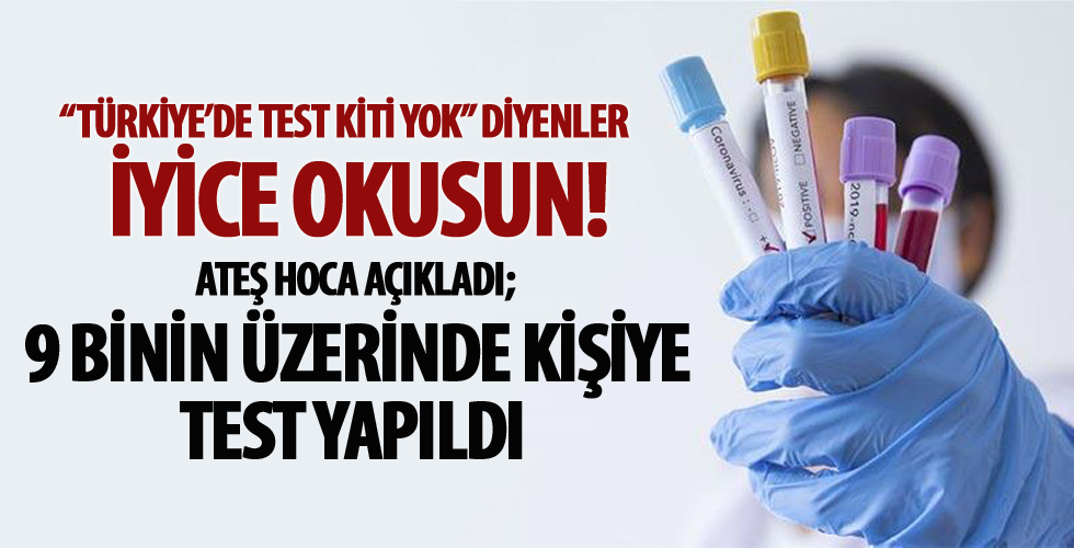 Türkiye’de test kiti yok diyenlere cevap