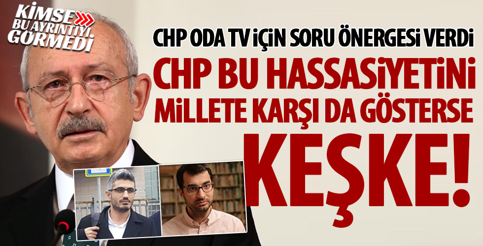 CHP yine Oda TV'ye sahip çıktı