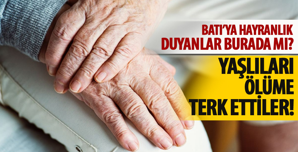 Yaşlıları ölüme terk ettiler
