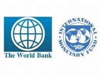 DÜNYA BANKASı - Dünya Bankası ve IMF'den 