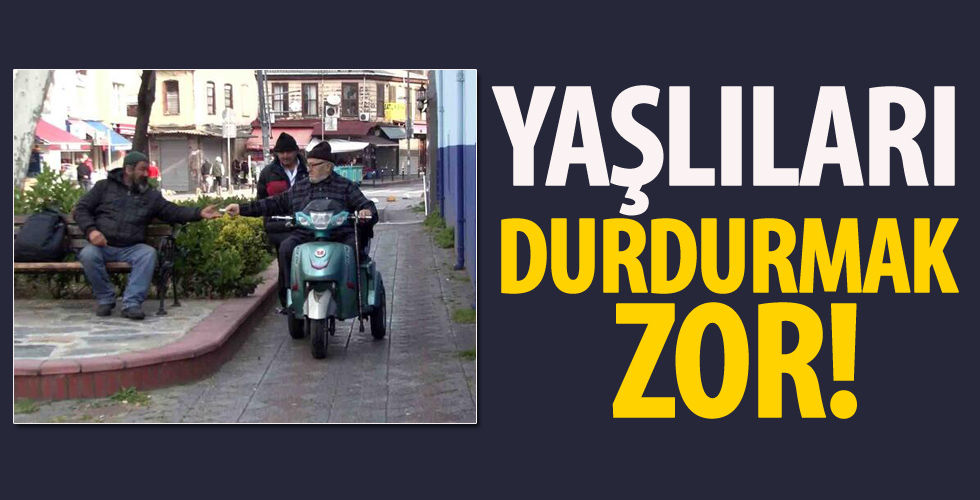 İstanbul’da 65 yaş üstü sokağa çıkma yasağına uymadı!