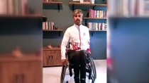 TEKERLEKLİ SANDALYE - Bedensel Engelli Sporculardan 'Evde Kal' Çağrısı